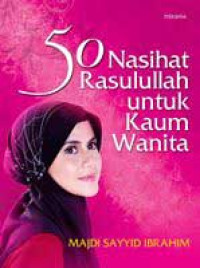 Image of 50 Nasihat Rasulullah Untuk Kaum Wanita