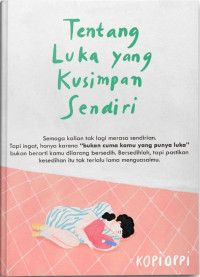 Image of Tentang luka yang kusimpan sendiri
