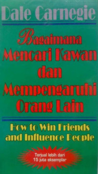 Image of DALE CARNEGI BAGAIMANA MENCARI KAWAN DAN MEMPENGARUHI ORANG LAIN