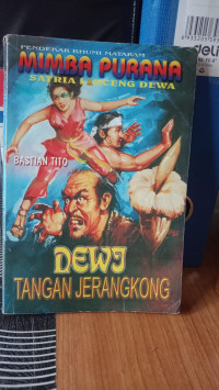 Image of Pendekar Bhumi Mataram Mimbar Purana Satria Lanceng Dewa Dewi Tangan Jerangkong