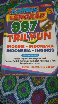 Image of Kamus lengkap 997 Trilyun Inggris-Indonesia 
Indonesia - Inggris