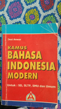 Image of kamus bahasa indonesia modern untuk sd, sltp, smu dan umum