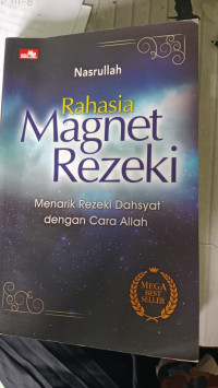 Image of RAHASIA MAGNET REZEKI:MENARIK REZEKI DAHSYAT DENGAN CARA ALLAH