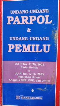 Image of UNDANG-UNDANG PARPOL & UNDANG-UNDANG PEMILU
