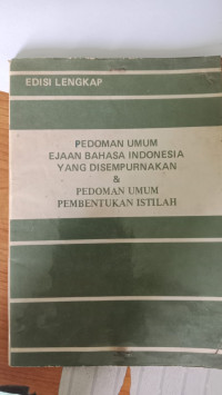 Image of PEDOMAN UMUM EJAAN BAHASA INDONESIA YANG DISEMPURNAKAN & PEDOMAN UMUM PEMBENTUKAN ISTILAH
