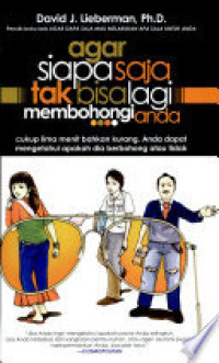 Image of Agar Siapa Saja Tak Bisa Lagi Membohongi Anda