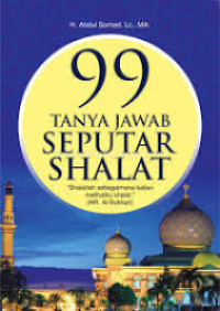 Image of 99 TANYA JAWAB SEPUTAR SHALAT
