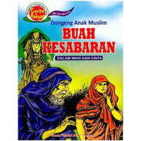 Image of Dongeng Anak Muslim Buah Kesabaran Dalam Iman dan Cinta