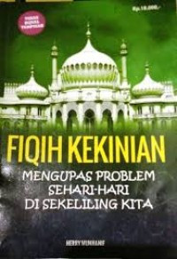Image of Fiqih kekinian : mengupas problem sehari-hari disekeliling kita