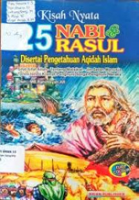 Image of Kisah Nyata 25 Nabi & Rasul Disertai Pengetahuan Aqidah Islam