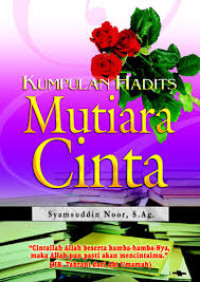 Image of KUMPULAN HADITS MUTIARA CINTA