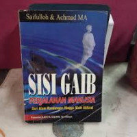 Image of Sisi gaib perjalanan manusia dari alam kandungan hingga alam akhirat