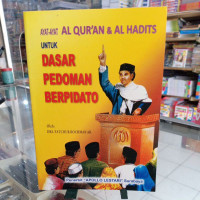 Image of Ayat-ayat Al-Qur'an & Al hadits untuk dasar pedoman berpidato