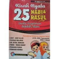 Image of Kisah nyata 25 Nabi & Rosul: Disertai pengetahuan Aqidah Islam