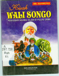 Image of Kisah Wali Songo; Penyebar Agama Islam di Pulau Jawa