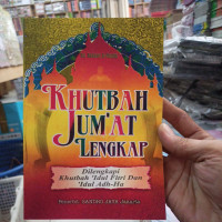 Image of Khutbah Jum'at lengkap dilengkapi Khutbah 'dul Fitri dan 'idul Adh-ha