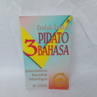Image of Conto-Contoh Pidato 3 Bahasa (Bahasa Indonesia, Bahasa Arab, Bahasa Inggris)