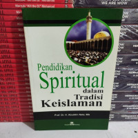 Image of Pendidikan Spiritual dalam Tradisi Keislaman