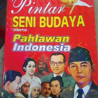 Image of Pintar Seni Budaya Disertai Pahlawan Indonesia