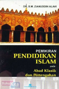 Image of Pemikiran Pendidikan Islam pada Abad Klasik dan Pertengahan