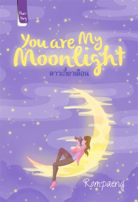 Image of YOU ARE MY MOONLIGHT