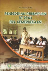 Image of PENDIDIKAN PEREMPUAN DI RIAU ERA KEMERDEKAAN